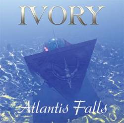 Ivory (ITA) : Atlantis Fall